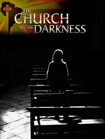 The Church in the Darkness